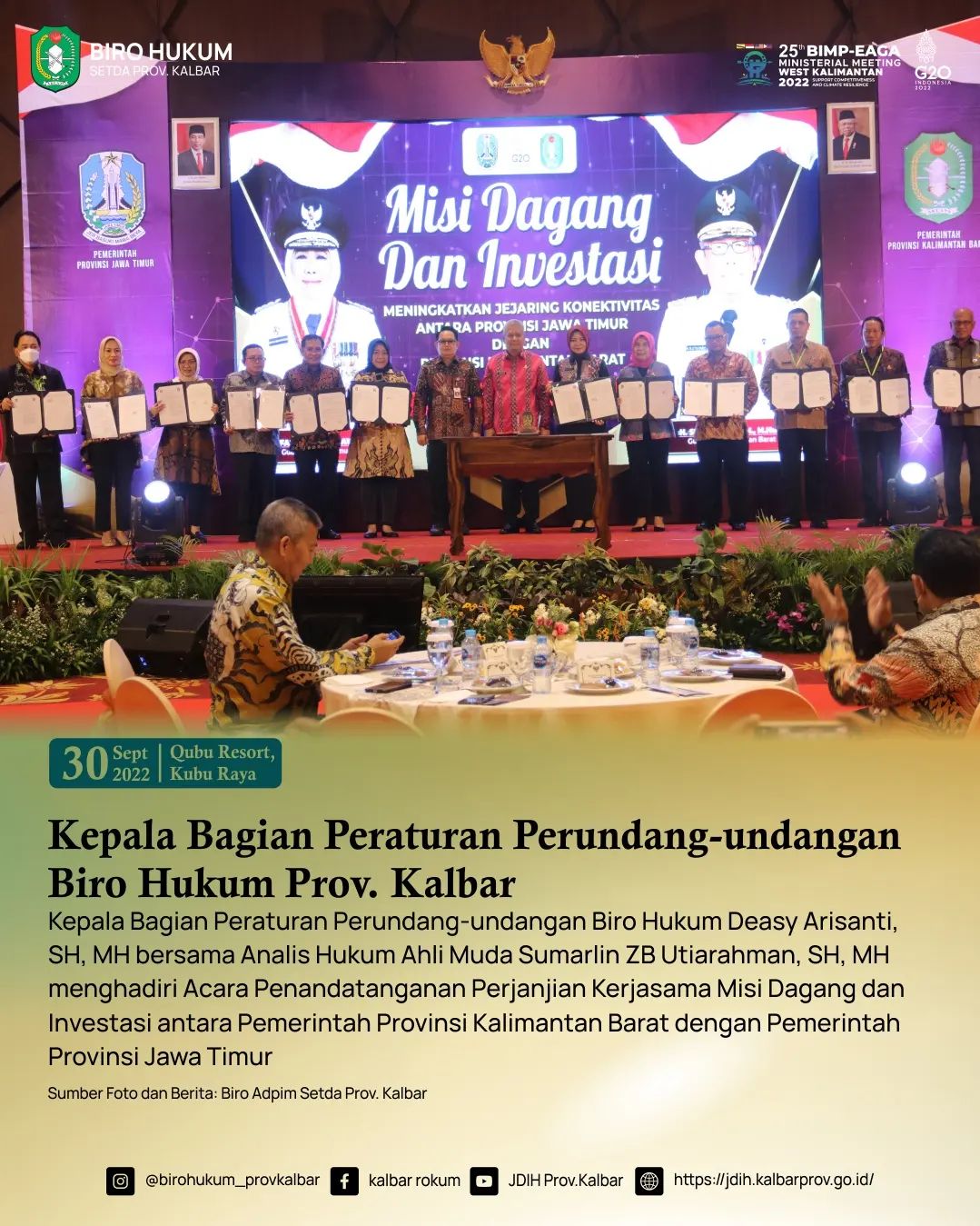 Penandatanganan Perjanjian Kerjasama Misi Dagang dan Investasi antara Pemerintah Provinsi Kalimantan Barat dengan Pemerintah Provinsi Jawa Timur 30 September 2022