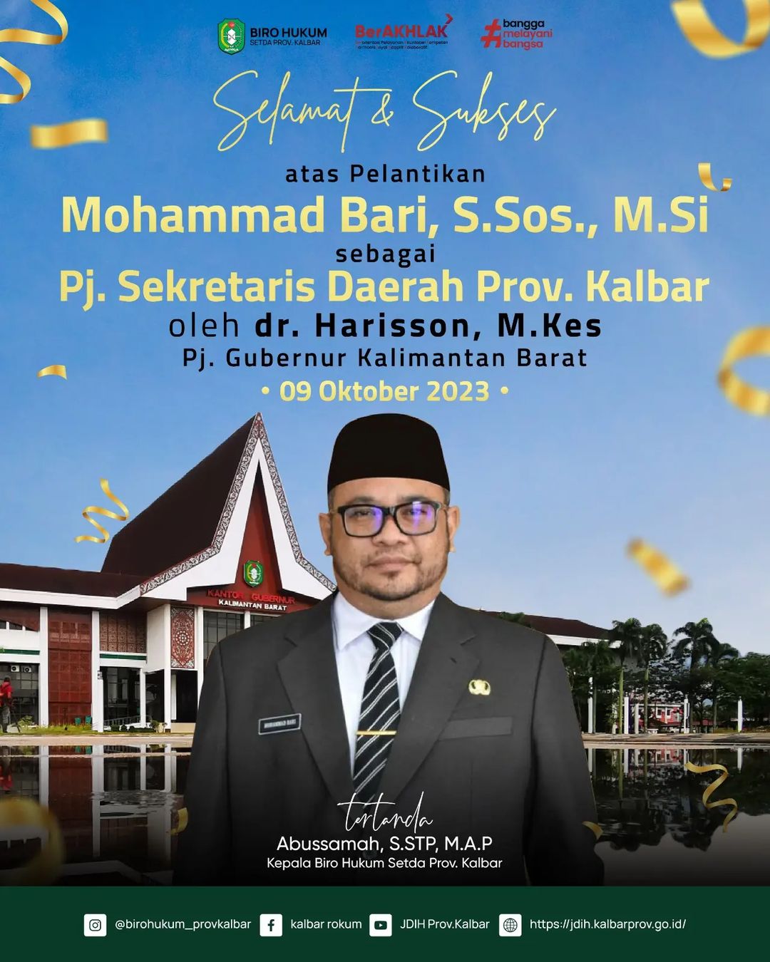 Selamat dan sukses atas dilantiknya Mohammad Bari, S.Sos., M.Si, menjadi Penjabat (Pj) Sekretaris Daerah Provinsi Kalimantan Barat